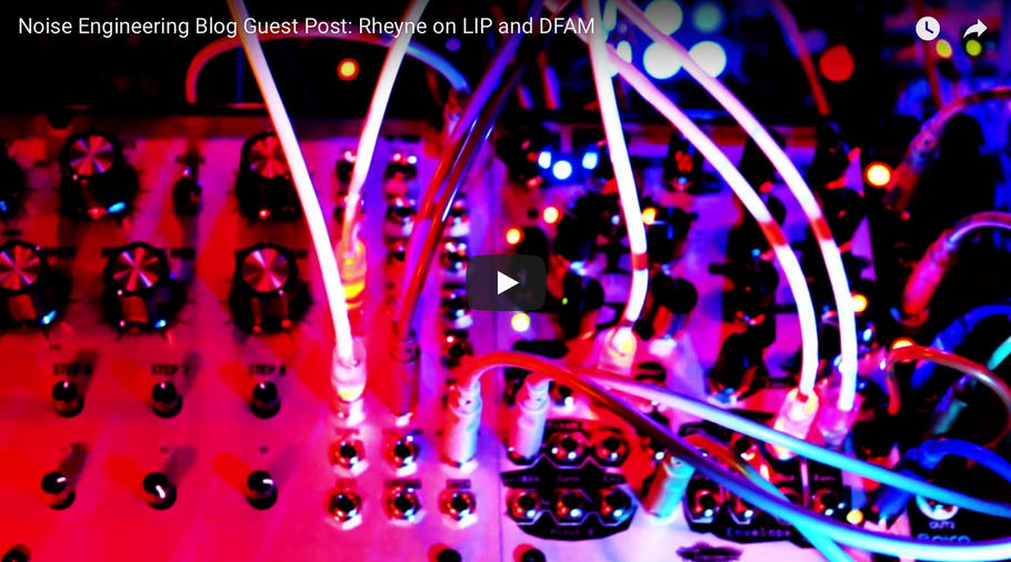 Noise Engineering Blog Guest Post: Rheyne on LIP and DFAM