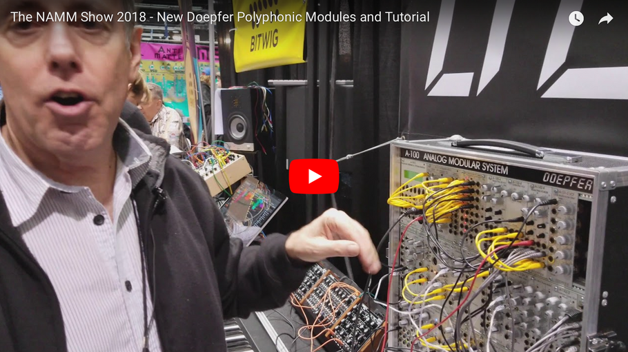 The NAMM Show 2018 - New Doepfer Polyphonic Modules and Tutorial