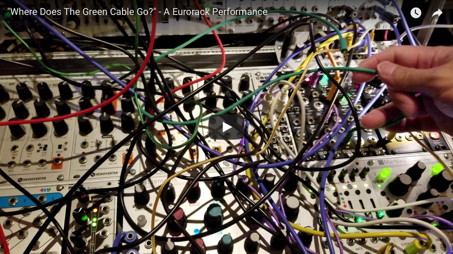 "Where Does The Green Cable Go?" - A Eurorack Performance