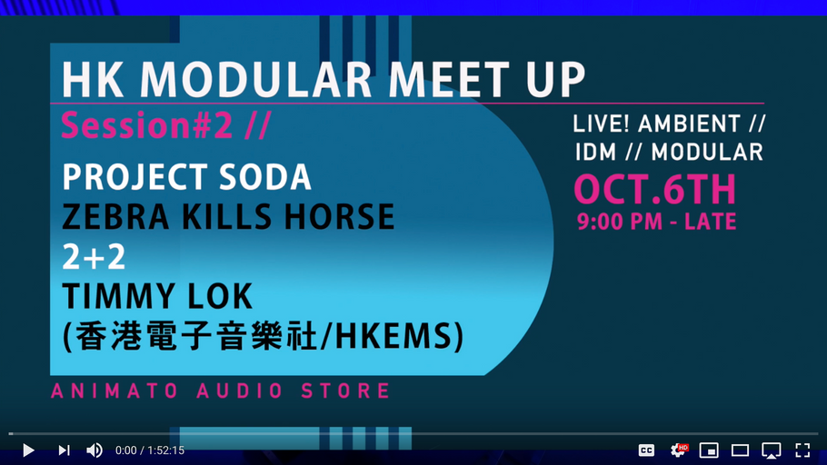 HK Modular Meet Up #2 October 6th 2018 @ Animato Audio
