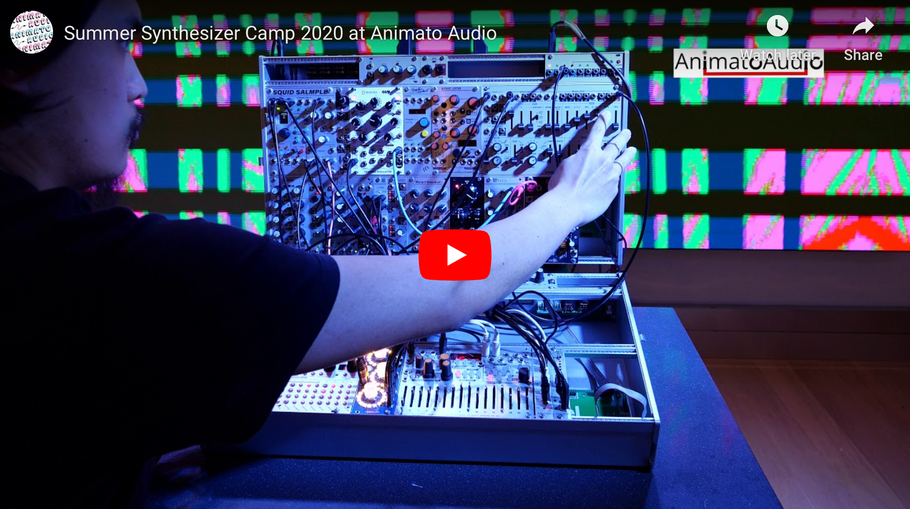 Summer Synthesizer Camp 2020 at Animato Audio